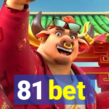 81 bet